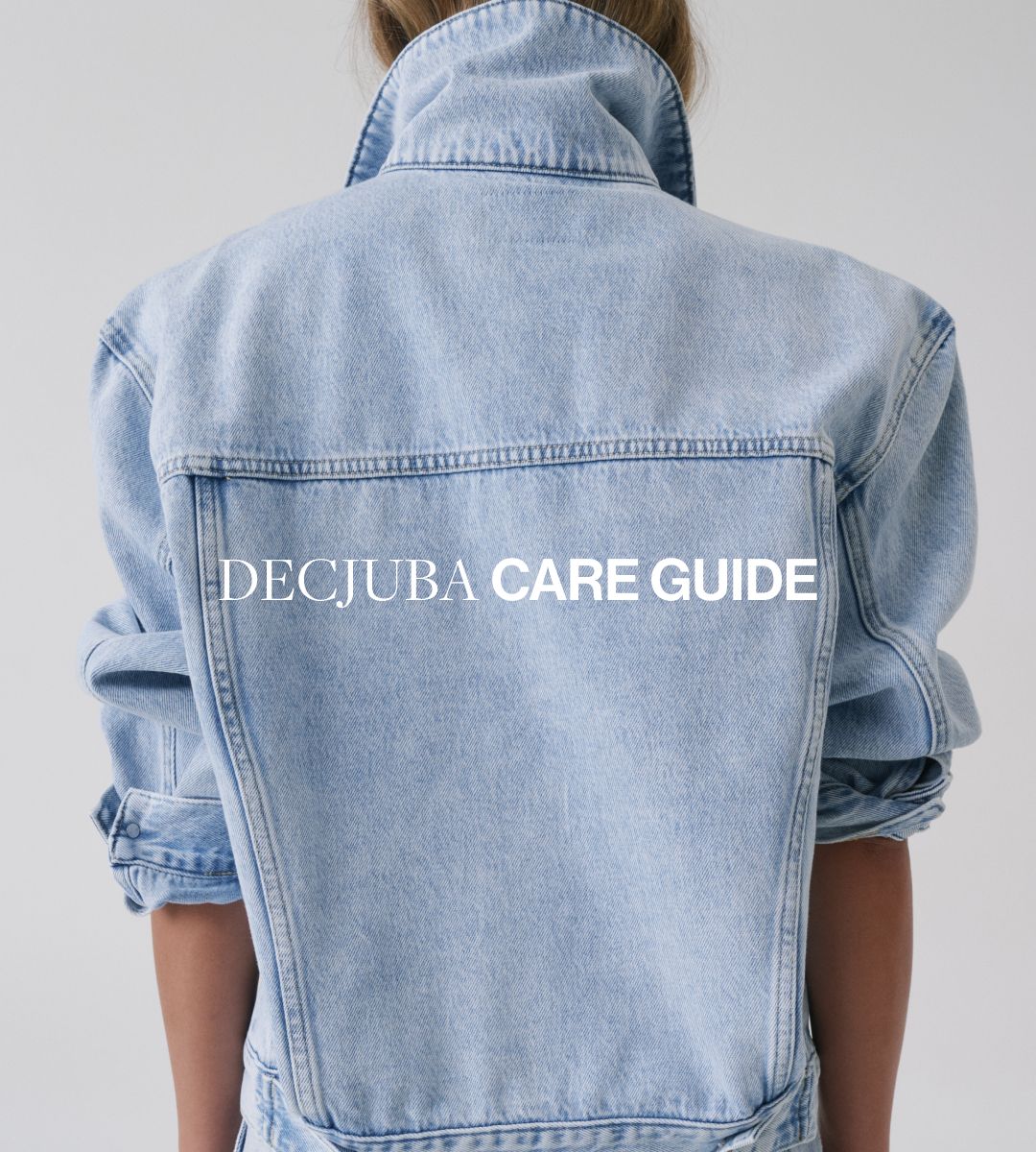 DECJUBA Care Guide